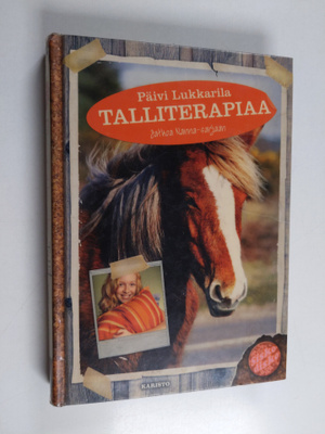 Päivi Lukkarila : Talliterapiaa