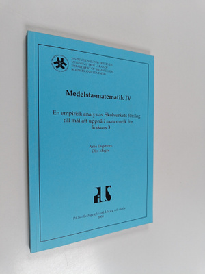 Arne Engstrom : Medelsta-matematik, 4 - en empirisk analy...