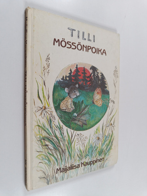 Maijaliisa Kauppinen : Tilli Mössönpoika