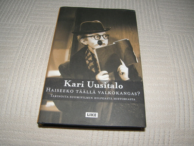 Kari Uusitalo Haiseeko täällä valkokangas?  -sid