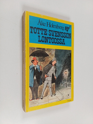 Åke Holmberg : Totte Svensson Lontoossa