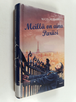 Nicolas Barreau : Meillä on aina Pariisi