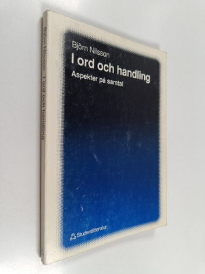 Bjorn Nilsson : I ord och handling : aspekter på samtal