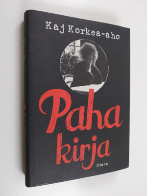 Kaj Korkea-aho : Paha kirja