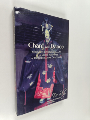 Sirkku M. Hiltunen : Chant and dance : Sohkido pathways V...