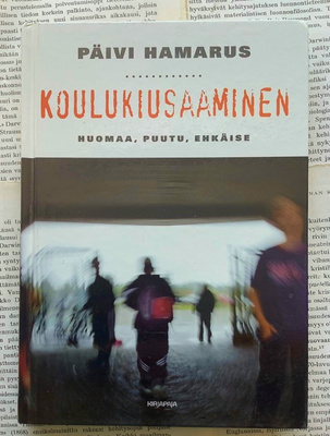 Päivi Hamarus - Koulukiusaaminen (sid.)