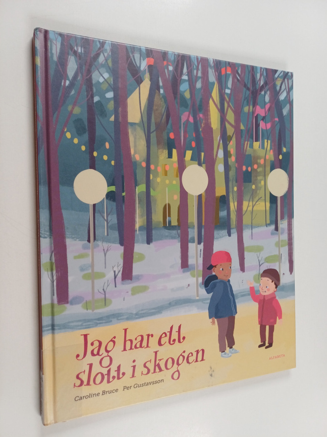 Caroline Bruce : Jag har ett slott i skogen