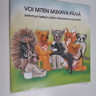 Marja Kalavainen ym. : Voi miten mukava päivä - kertomus ... - pikkukuva 1