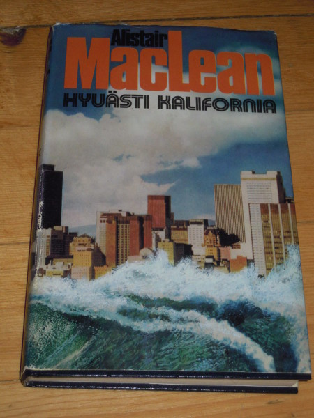 Alistair MacLean : Hyvästi Kalifornia