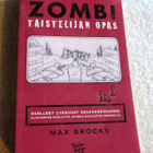 Max Brooks: ZOMBI -taistelijan opas - pikkukuva 1