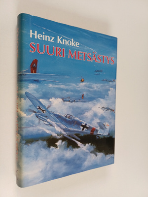 Heinz Knoke : Suuri metsästys