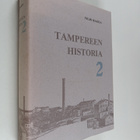 Viljo Rasila : Tampereen historia 2, 1840-luvulta vuoteen... - pikkukuva 1