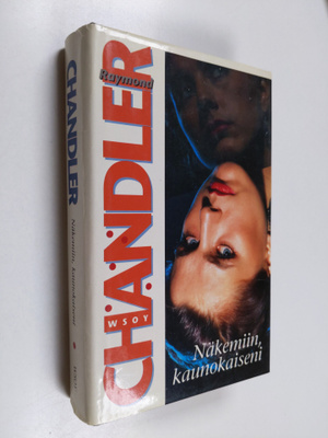 Raymond Chandler : Näkemiin, kaunokaiseni