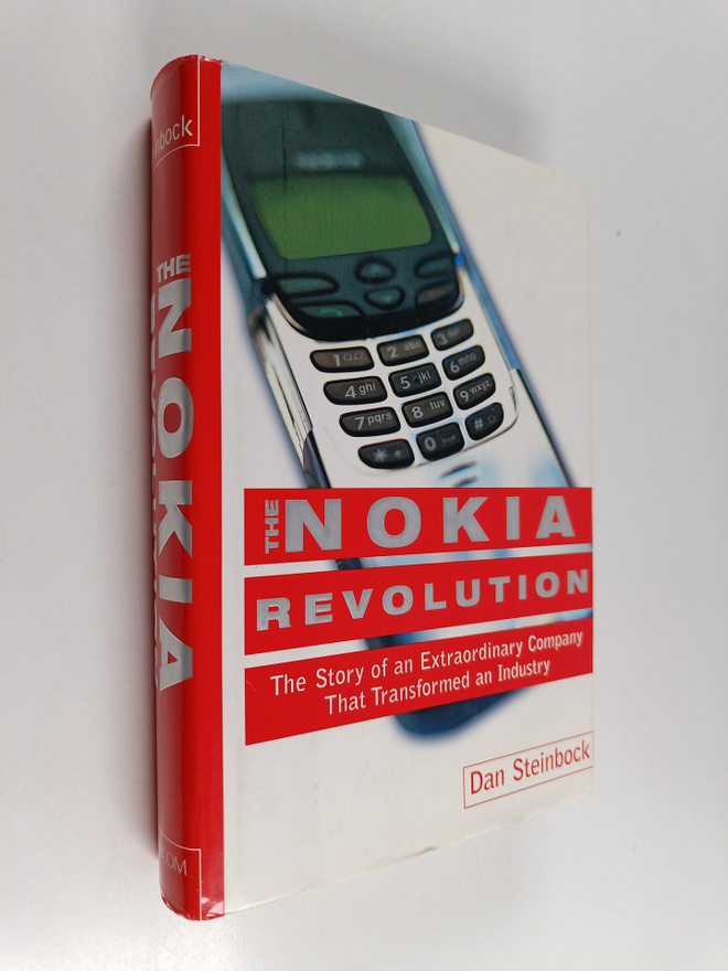 Dan Steinbock : The Nokia revolution : the story of an ex...