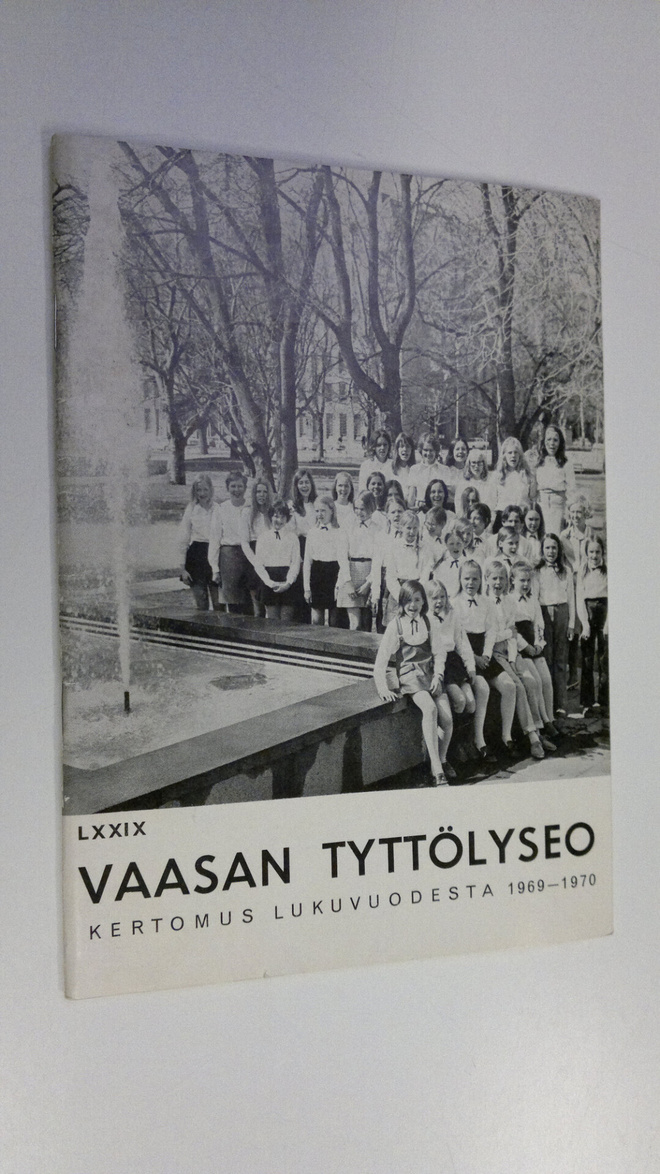 Vaasan tyttölyseo kertomus lukuvuodesta 1969-1970