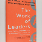 Richard M. Straw : The Work of Leaders - How Vision, Alig... - pikkukuva 1