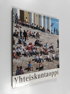 Anja Rosendahl ym. : Historia - Yhteiskuntaoppi. Kurssi 7