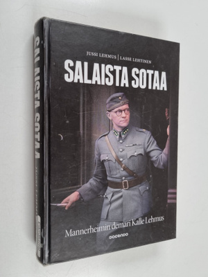 Lasse Lehtinen ym. : Salaista sotaa : Mannerheimin demari...