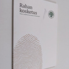 Rahan kosketus : miten taidetta Suomessa rahoitetaan? - pikkukuva 1