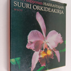 Esko Puupponen : Harrastajan suuri orkideakirja - pikkukuva 1