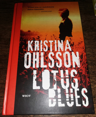 Kristina Ohlsson: Lotus Blues