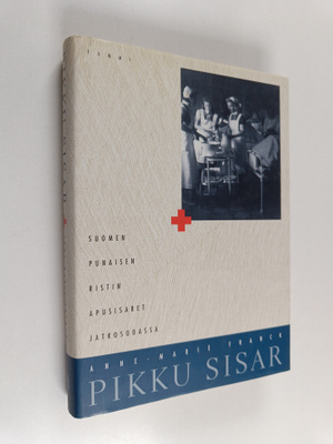 Anne-Marie Franck : Pikku sisar : Suomen Punaisen Ristin ...
