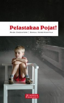 Raisa Cacciatore - Pelastakaa pojat!