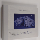 Mika Honkalinna : Lumen aika - pikkukuva 1