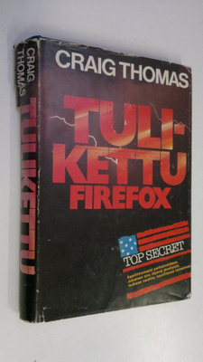 Craig Thomas : Tulikettu