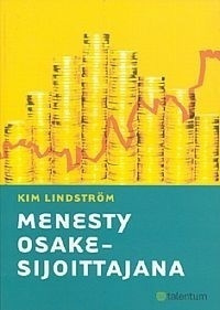 Kim Lindström: Menesty osakesijoittajana