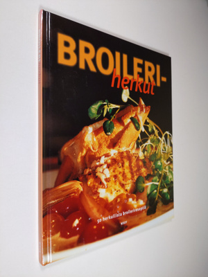 Guy Taylor : Broileriherkut : 50 herkullista broilerirese...