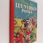 Elina Aro : Luunyrkin poika - pikkukuva 1
