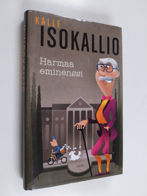 Kalle Isokallio : Harmaa eminenssi