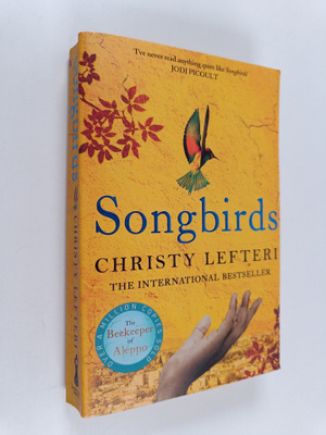 Christy Lefteri : Songbirds