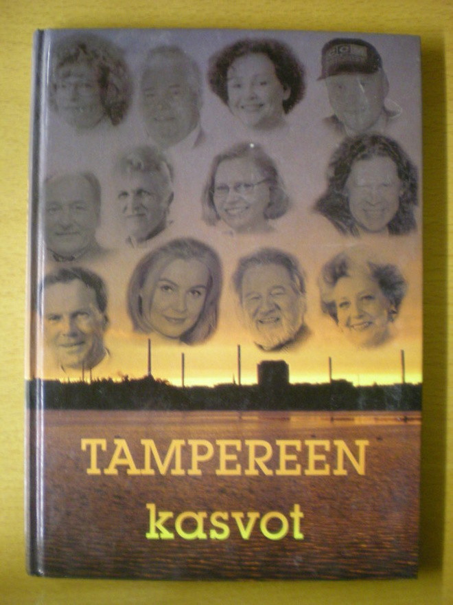 Tampereen kasvot - henkilökuvia