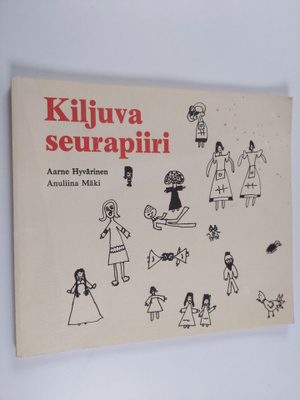 Aarne Hyvärinen : Kiljuva seurapiiri