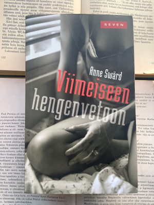 Anne Swärd - Viimeiseen hengenvetoon (pokkari)