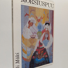 Oili Mäki : Morsiuspuu (signeerattu) - pikkukuva 1