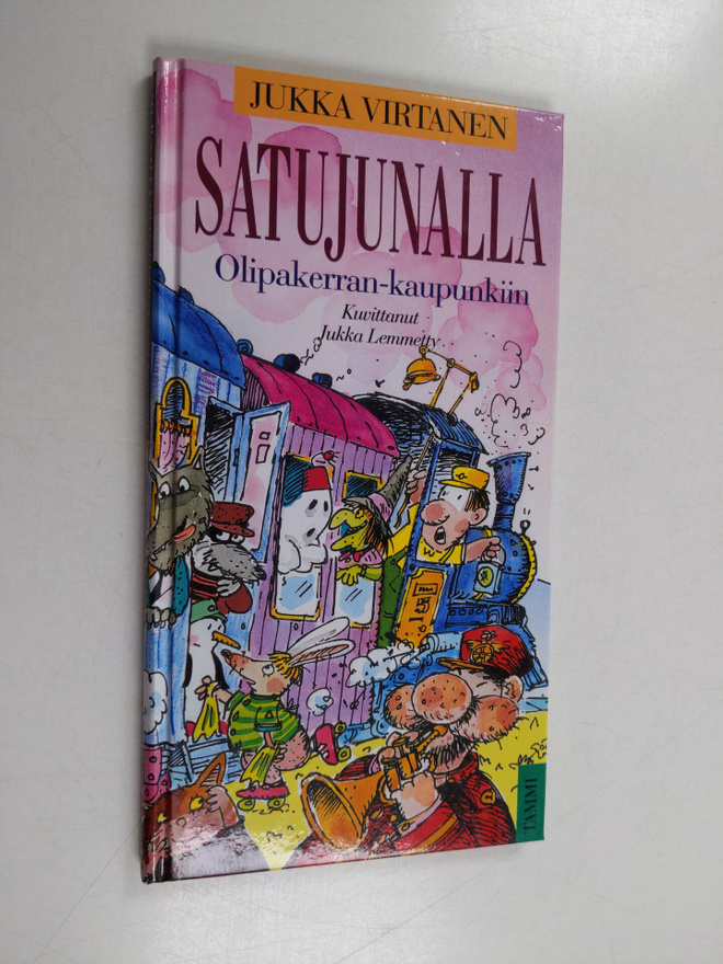Jukka Virtanen : Satujunalla Olipakerran-kaupunkiin