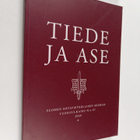 Tiede ja ase : Suomen Sotatieteellisen seuran vuosijulkai... - pikkukuva 1