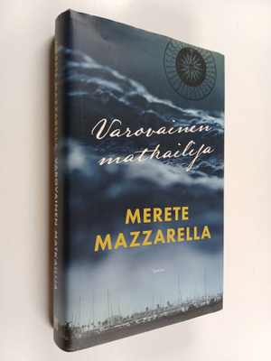 Merete Mazzarella : Varovainen matkailija