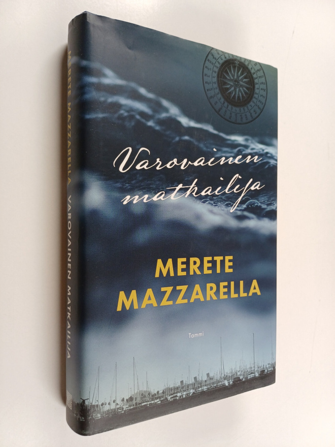 Merete Mazzarella : Varovainen matkailija