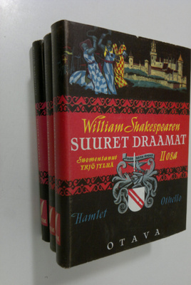 William Shakespeare : Suuret draamat 1-3