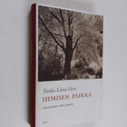 Tuula-Liina Varis : Ihmisen paikka : kirjoituksia 2000-lu... - pikkukuva 1