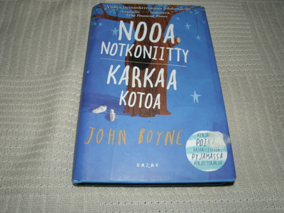 John Boyne Nooa Notkoniitty karkaa kotoa -sid