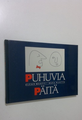 Jarmo Somppi : Puhuvia päitä