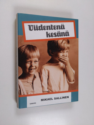 Mikael Sallinen : Viidentenä kesänä