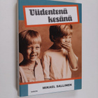 Mikael Sallinen : Viidentenä kesänä - pikkukuva 1