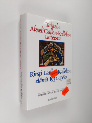 Kaari (toim.) Raivio : Taistelu Akseli Gallen-Kallelan ta...