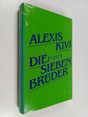 Aleksis Kivi : Die sieben Bruder : Roman
